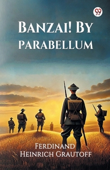 Paperback Banzai! By Parabellum Book