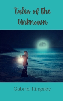Paperback Tales of the Unknown Book