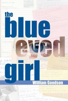 Paperback The Blue Eyed Girl Book