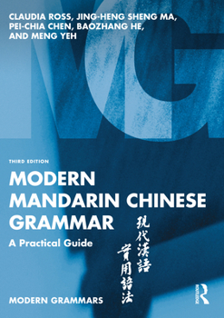 Paperback Modern Mandarin Chinese Grammar: A Practical Guide Book