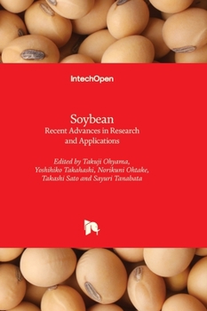 Hardcover Soybean - Recent Advances in Research and Applications Book