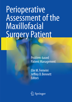 Paperback Perioperative Assessment of the Maxillofacial Surgery Patient: Problem-Based Patient Management Book