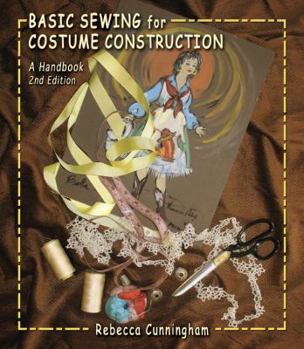 Ring-bound Basic Sewing for Costume Construction: A Handbook, Second Edition Book