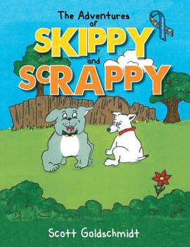 Paperback The Adventures of Skippy and Scrappy Book