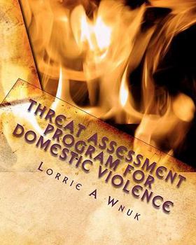 Paperback Threat Assessment Program For Domestic Violence: Predictions for Safety Planning Book