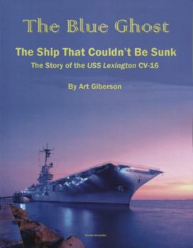Unknown Binding The Blue Ghost, The Ship That Couldn't Be Sunk (Revised Third Edition) Book