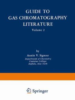 Paperback Guide to Gas Chromatography Literature: Volume 2 Book