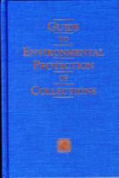 Hardcover Guide to Environmental Protection of Collections Book