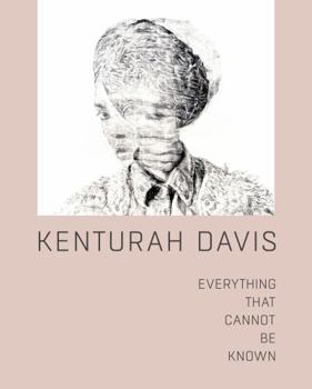 Paperback Kenturah Davis: Everything That Cannot Be Known Book