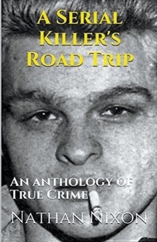 Paperback A Serial Killer's Road Trip Book