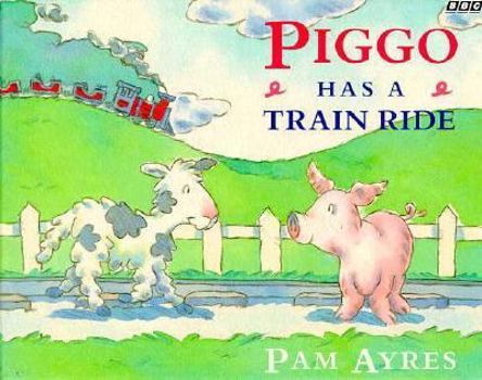 Hardcover Piggo has a train ride Book