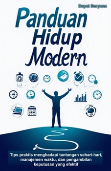 Panduan Hidup Modern (Indonesian Edition)