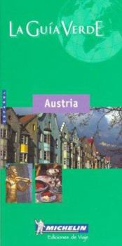 Paperback Michelin LA Guia Verde Austria [French] Book