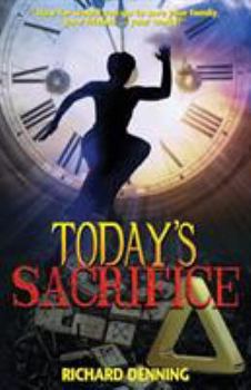 Today's Sacrifice - Book #3 of the Hourglass Institute