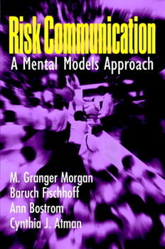 Paperback Risk Communication: A Mental Models Approach Book