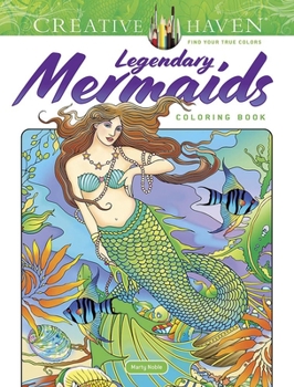 Paperback Creative Haven Legendary Mermaids Coloring Book