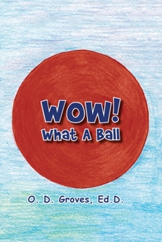 Paperback WOW! What a Ball Book