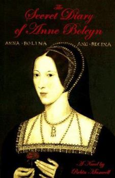 Hardcover The Secret Diary of Anne Boleyn Book