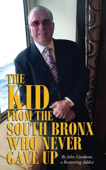 Hardcover The Kid From The South Bronx Who Never Gave Up Book