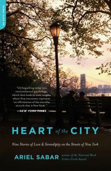 Paperback Heart of the City: Nine Stories of Love and Serendipity on the Streets of New York Book