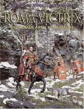 Paperback Roma Victrix: The Roman Army in Miniature Book