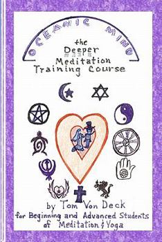 Paperback Oceanic Mind - The Deeper Meditation Training Course: for Beginning and Advanced Students of Meditation and Yoga Book