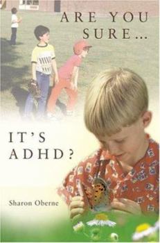Paperback Are You Sure...It's ADHD? Book