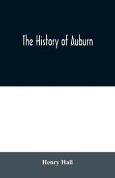 Paperback The history of Auburn Book