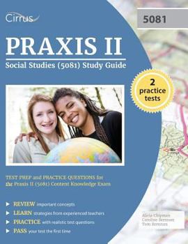 Paperback Praxis II Social Studies (5081) Study Guide: Test Prep and Practice Questions for the Praxis II (5081) Content Knowledge Exam Book