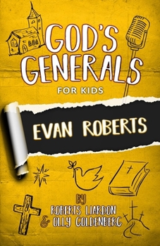 Paperback God's Generals for Kids- Volume 5: Evan Roberts Book