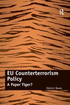 Paperback EU Counterterrorism Policy: A Paper Tiger? Book