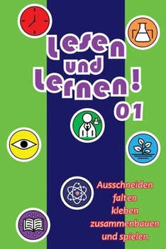 Paperback Lesen und Lernen! 01: Ausschneiden, falten, kleben, zusammenbauen [German] Book