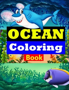 Paperback Ocean Coloring Book: Great Gift for Boys & Girls, Ages 4-8 Book