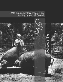 Paperback Hogs: With supplementary chapters on feeding by John M. Evvard Book