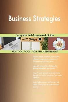 Paperback Business Strategies Complete Self-Assessment Guide Book