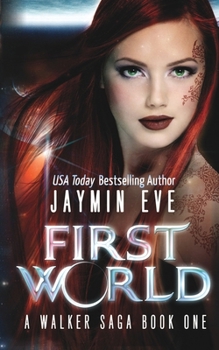 First World - Book #1 of the Walker Saga
