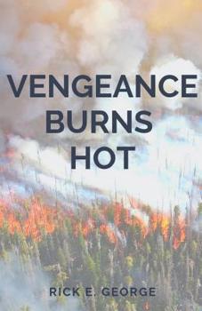 Paperback Vengeance Burns Hot Book