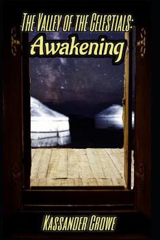 Paperback The Valley of the Celestials: Awakening: Book 1 Book