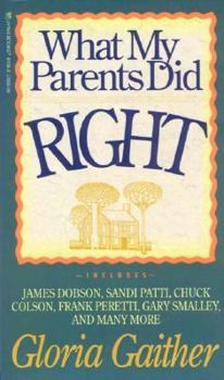 Mass Market Paperback What My Parents Did Right Book
