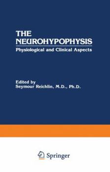 Paperback The Neurohypophysis: Physiological and Clinical Aspects Book