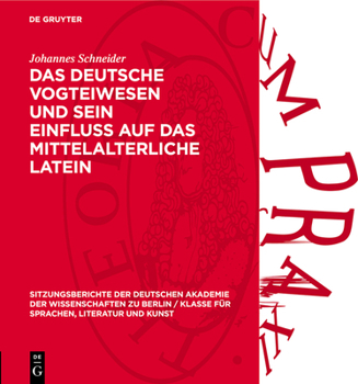 Hardcover Das Deutsche Vogteiwesen Und Sein Einfluss Auf Das Mittelalterliche Latein [German] Book