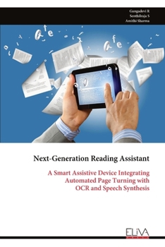 Paperback Next-Generation Reading Assistant: A Smart Assistive Device Integrating Automated Page Turning with OCR and Speech Synthesis Book