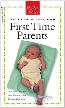 Mass Market Paperback No Fear Guide for First Time Parents Book