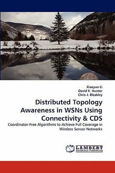 Paperback Distributed Topology Awareness in Wsns Using Connectivity & CDs Book