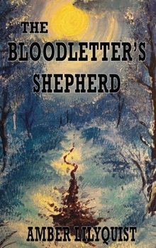 The Bloodletter's Shepherd (The Bloodletter Series)