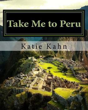 Paperback Take Me to Peru Book