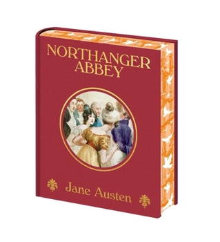 Northanger Abbey: Sprayed Edge Gift Edition (Arcturus Decorative Classics)