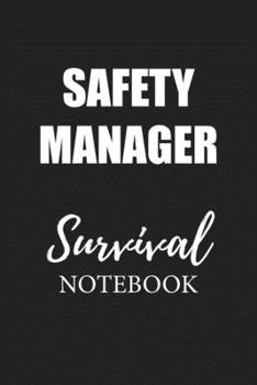 Paperback Safety Manager Survival Notebook: Small Undated Weekly Planner for Work and Personal Everyday Use Habit Tracker Password Logbook Music Review Playlist Book