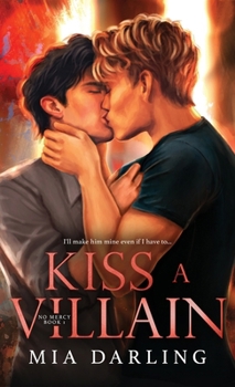 Hardcover Kiss A Villain: A Dark MM Mafia Romance Book
