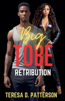 Big Tobe: Retribution (Project Queen)